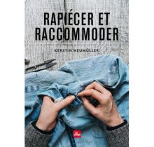 Livre Rapiècer et raccomoder